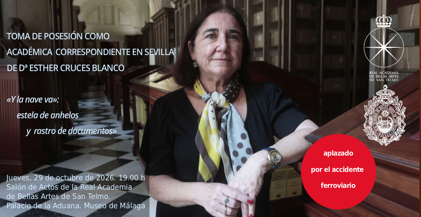 TOMA DE POSESIÓN COMO ACADÉMICA CORRESPONDIENTE EN SEVILLA DE Dª ESTHER CRUCES