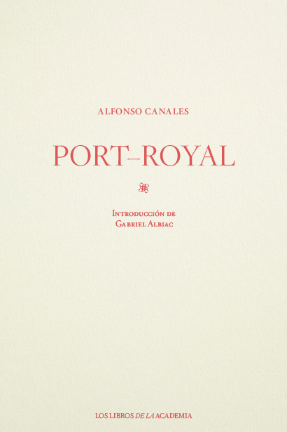 Port-Royal de Alfonso Canales